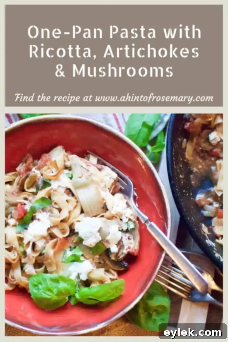 One-Pan Pasta with Ricotta, Artichokes & Mushrooms