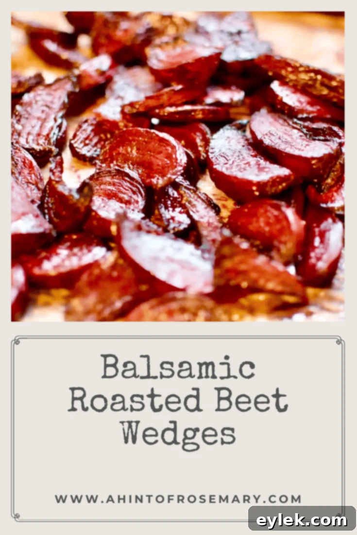 Balsamic Roasted Beet Wedges - Pinterest Pin
