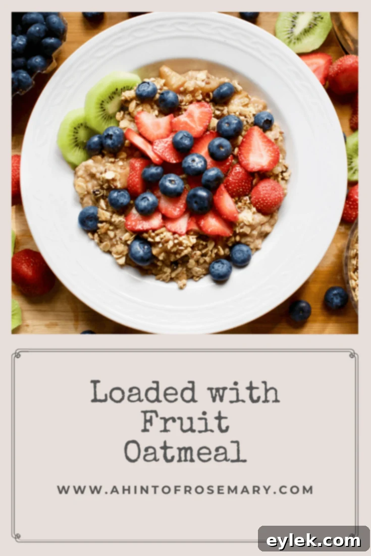 Loaded with Fruit Oatmeal Pinterest graphic
