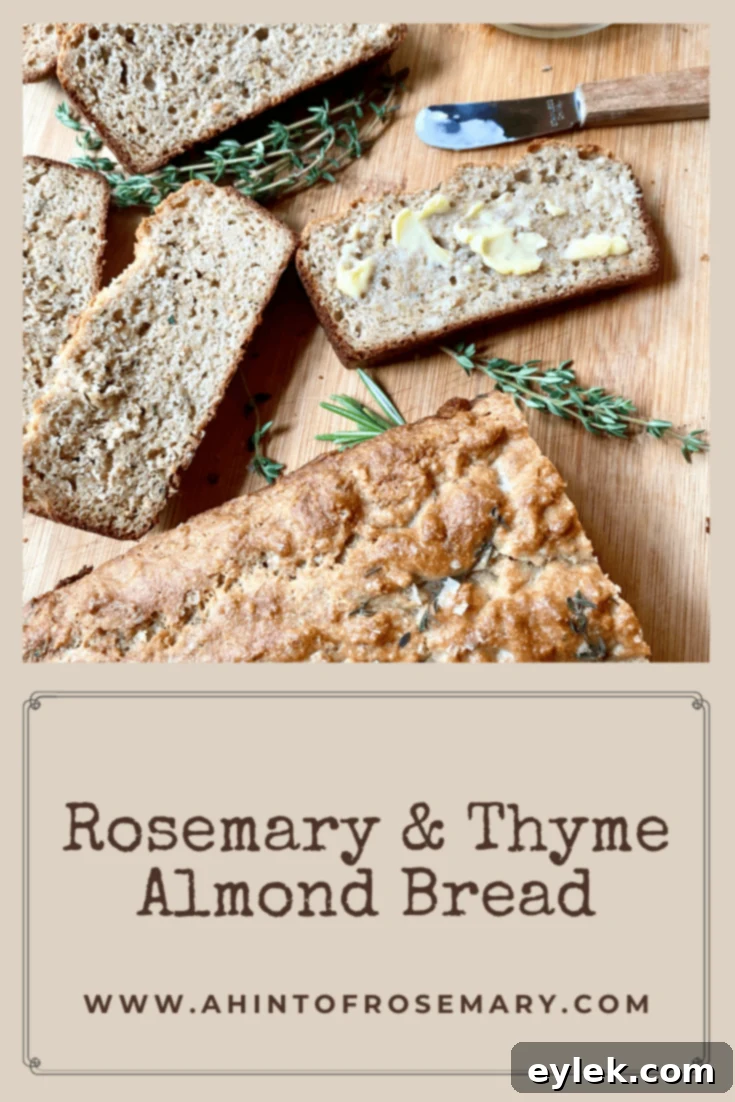 Rosemary & Thyme Almond Bread Pinterest graphic