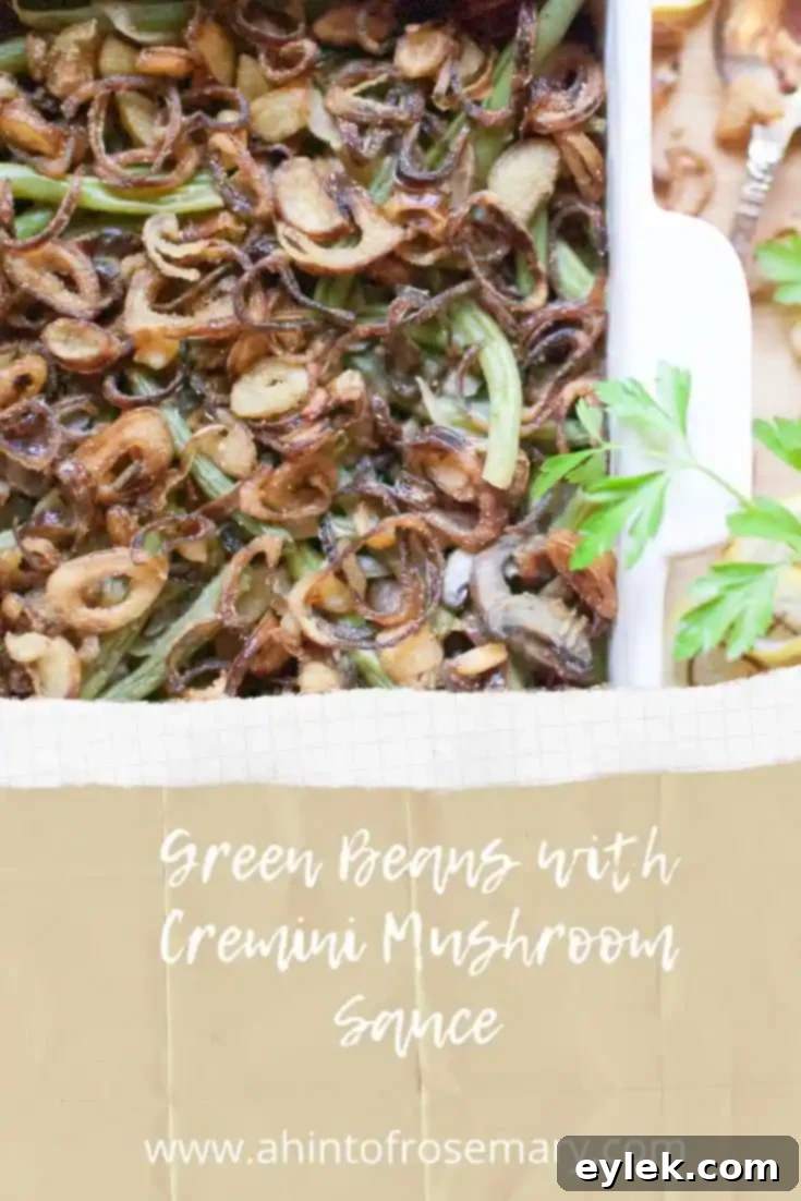 Green Beans with Cremini Mushroom Sauce
